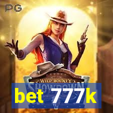 bet 777k